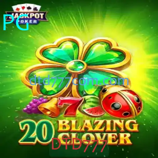 Descubra o Mundo Fascinante do Jogo 20BlazingClover